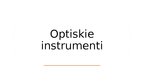 Prezentācija 'Optiskie instrumenti', 1.