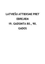 Referāts 'Latviešu attieksme pret ebrejiem 19.gadsimta 80., 90.gados', 1.