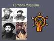 Prezentācija 'Fernans Magelāns', 5.