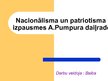 Prezentācija 'Nacionālisma un patriotisma izpausmes A.Pumpura daiļradē', 1.