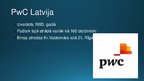 Prezentācija 'Starptautisks uzņēmums "PricewaterhouseCoopers"', 14.