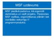 Prezentācija 'MSF programma', 2.