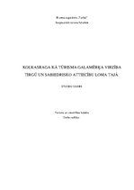Referāts 'Kolkasraga kā tūrisma galamērķa virzība tirgū un sabiedrisko attiecību loma tajā', 1.