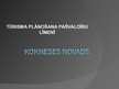Prezentācija 'Tūrisma plānošana un vadība. Kokneses novads', 1.