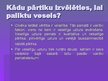 Prezentācija 'Kā lasīt etiķetes un pirkt produktus tā, lai paliktu vesels?', 3.