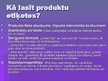 Prezentācija 'Kā lasīt etiķetes un pirkt produktus tā, lai paliktu vesels?', 8.