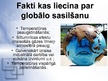Prezentācija 'Globālā sasilšana pasaulē un Latvijā', 3.
