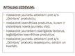 Prezentācija 'Hipotēze - jaunieši ir maz informēti par uzņēmuma "Dzintars" produkcijas klāstu ', 4.