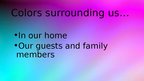 Prezentācija 'The Colors of Our Life', 3.