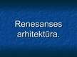 Prezentācija 'Renesanses arhitektūra', 1.