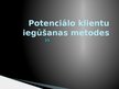 Prezentācija 'Potenciālo klientu iegūšanas metodes', 1.