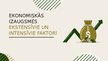 Prezentācija 'Ekonomiskās izaugsmes ekstensīvie un intensīvie faktori', 1.