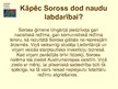 Prezentācija 'Sorosa fonds - Latvija', 4.