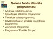 Prezentācija 'Sorosa fonds - Latvija', 8.