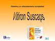 Prezentācija 'Vitamīni "Vitiron Suscaps"', 1.