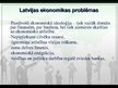 Prezentācija 'Latvijas ekonomikas problēmas un perspektīvas', 3.
