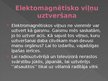 Prezentācija 'Elektromagnētiskie viļņi un to izmantošana', 7.