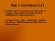 Prezentācija 'Luminiscence', 2.
