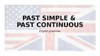 Prezentācija 'Past simple & Past continuous', 1.