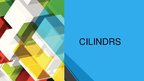 Prezentācija 'Prezentācija par cilindru', 1.