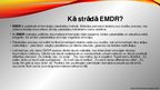 Prezentācija 'EMDR desensibilizācija un traumu pārstrāde ar acu kustībām', 13.