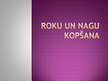 Prezentācija 'Roku un nagu kopšana', 1.