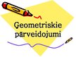 Prezentācija 'Ģeometriskie pārveidojumi', 1.