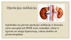 Prezentācija 'Nieru transplantācija un pacientu aprūpe pirms un pēcoperācijas periodā', 7.