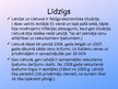 Prezentācija 'Privātmāju ciematu attīstības tendenču un īpatnību salīdzinājums Latvijā un Liet', 4.