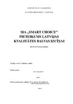 Referāts 'SIA "Smart Choice" pieteikums Latvijas kvalitātes balvas izcīņai', 1.