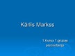 Prezentācija 'Kārlis Markss', 1.