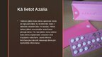 Prezentācija 'Azalia - Pretapaugļošanās līdzeklis', 3.