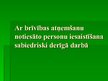 Prezentācija 'Ar brīvības atņemšanu notiesāto personu iesaistīšana sabiedriski derīgā darbā', 1.