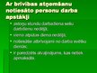 Prezentācija 'Ar brīvības atņemšanu notiesāto personu iesaistīšana sabiedriski derīgā darbā', 13.