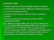 Prezentācija 'Ar brīvības atņemšanu notiesāto personu iesaistīšana sabiedriski derīgā darbā', 22.