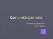 Prezentācija 'Komunikācijas veidi', 1.