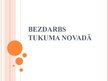 Prezentācija 'Bezdarbs Tukuma novadā', 1.