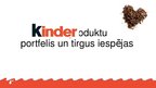 Prezentācija 'Produktu "Kinder" protfelis un tirgus iespējas', 1.