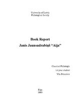 Referāts 'Book Report Janis Jaunsudrabins "Aija"', 1.