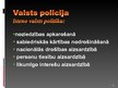 Prezentācija 'Latvijas policija, tās uzdevumi, darbības tiesiskais pamats, struktūra un pakļau', 13.
