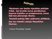 Prezentācija 'Latvijas policija, tās uzdevumi, darbības tiesiskais pamats, struktūra un pakļau', 21.