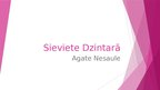 Prezentācija 'Agate Nesaule "Sieviete dzintarā"', 11.