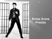 Prezentācija 'Rokmūzikas karalis Elvis Preslijs', 1.