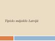 Prezentācija 'Tipisks mājoklis Latvijā', 1.