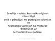 Prezentācija 'Sabiedriskās attiecības Brazīlijā', 4.