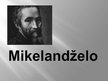 Prezentācija 'Mikelandželo', 1.