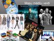 Prezentācija 'Tehnoloģijas un mediji kā kultūras forma', 5.