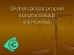 Prezentācija 'Globalizācijas procesi starptautiskajā ekonomikā', 1.