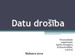 Prezentācija 'Datu drošība', 1.
