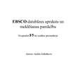 Prezentācija 'EBSCO datubāzes apraksts un meklēšanas pamācība', 1.